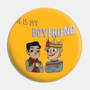 He is my boyfriend Pin