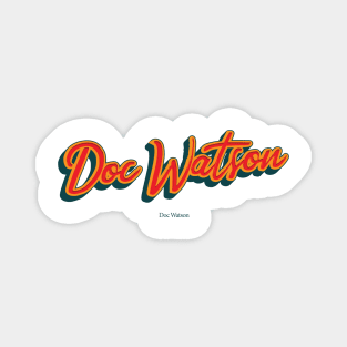 Doc Watson Magnet