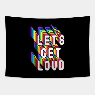 Lets Get Loved Colorful Quote Tapestry