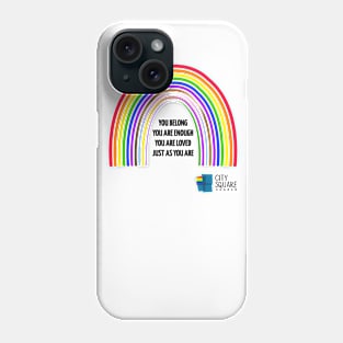 You Belong Phone Case