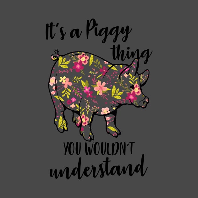 It's a Piggy thing you never understand. by tonydale