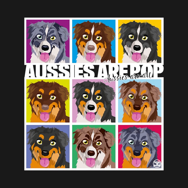 Aussies are Pop by DoggyGraphics