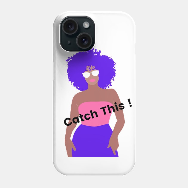 Catch This ! Phone Case by Ms.Caldwell Designs