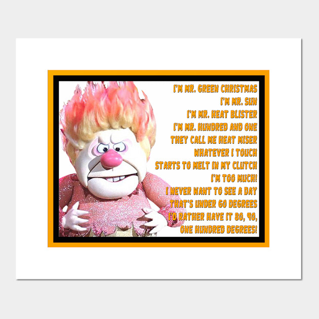 Heat Miser Heatmiser Posters And Art Prints Teepublic