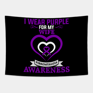 Fibromyalgia Awareness I Wear Purple for My Wife Tapestry