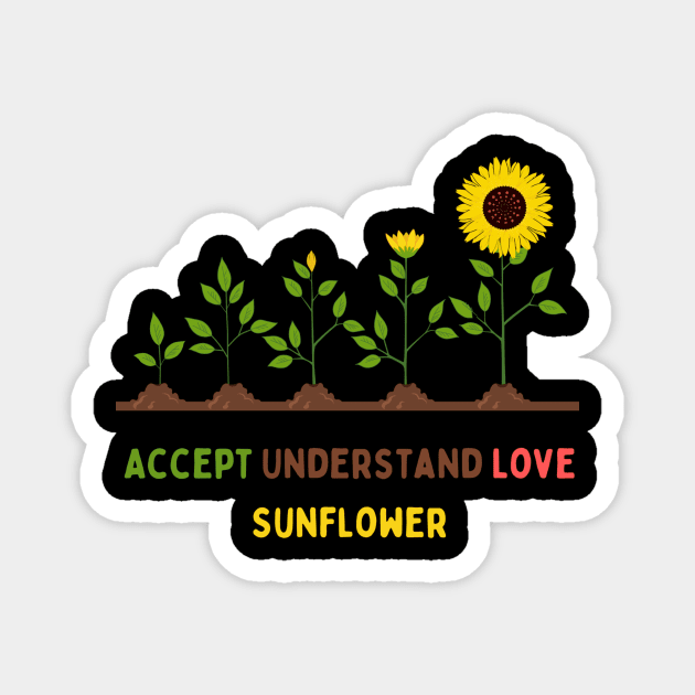 Accept Understand Love Sunflower Magnet by HALLSHOP