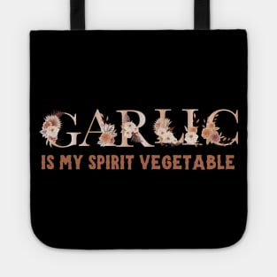 Garlic is my spirit vegetable Tote