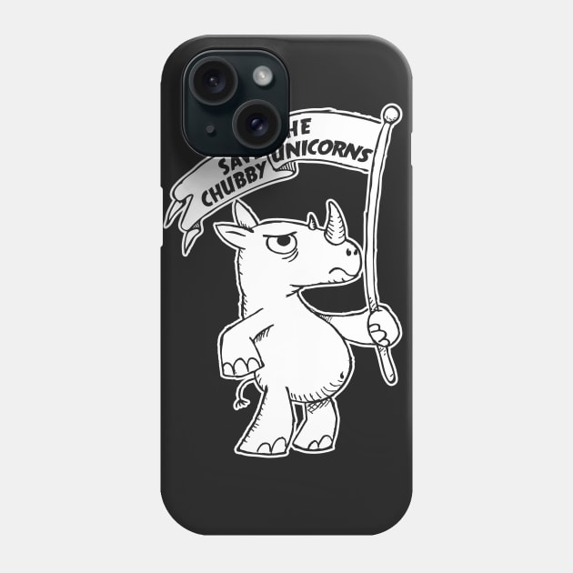 Save the Chubby Unicorns! (Rhinos!!) Phone Case by UselessRob