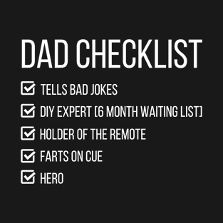 Funny Dad Checklist gift idea for the best dad! T-Shirt