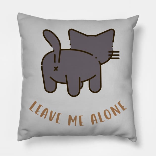 Leave me alone Pillow by AeySa