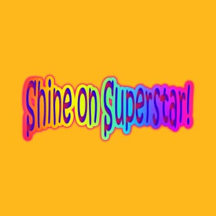 Shine on Superstar Neon Retro Rainbow Colors T-Shirt