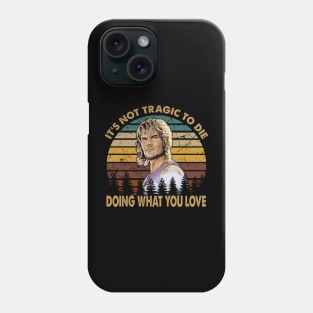 Doing what you love art gift for fans Phone Case