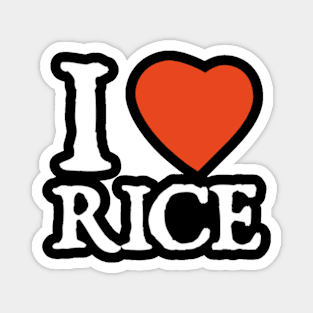 I Love I Heart Rice Magnet