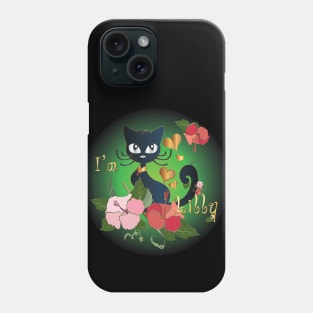 I’m Lilly, The Sexy Cats Phone Case