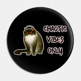Hexley Grindbane - Chatic Vibes Only Pin