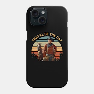 John Vintage Wayne that be the day vintage Phone Case