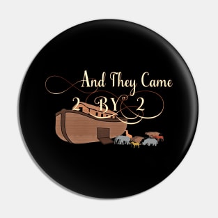 And They Came Two By Two Noahs Ark Animal Lover Pin