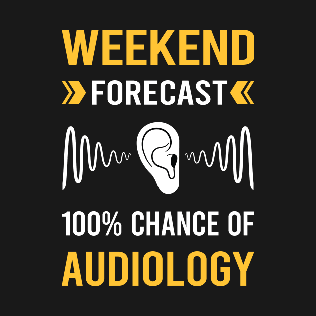 Weekend Forecast Audiology Audiologist by Good Day