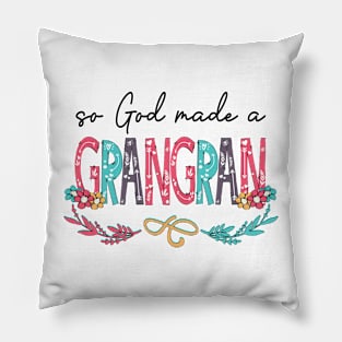 So God Made A Grangran Happy Mother's Day Pillow