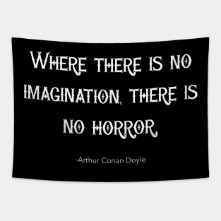 Where There is no Imagination, There is no Horror Tapestry