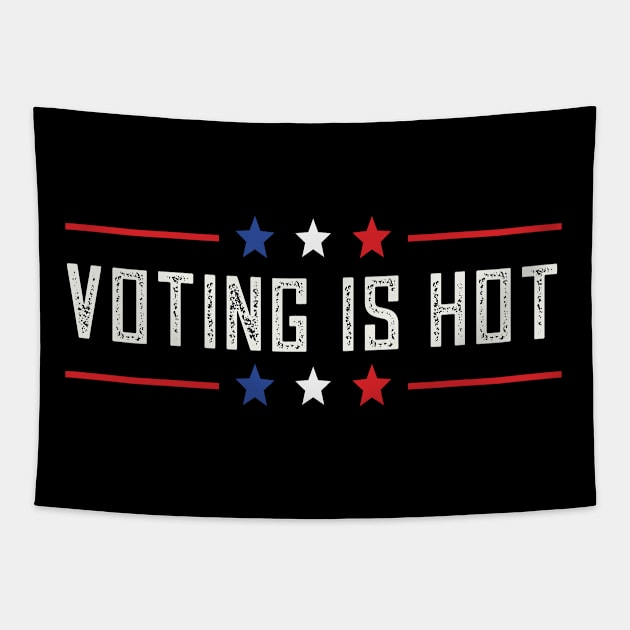 Voting is Hot Tapestry by Magic Arts