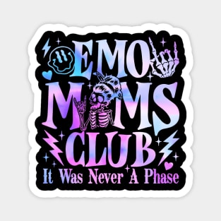 It Was Never A Phase Emo Moms Club Mother's Day Skeleton Magnet