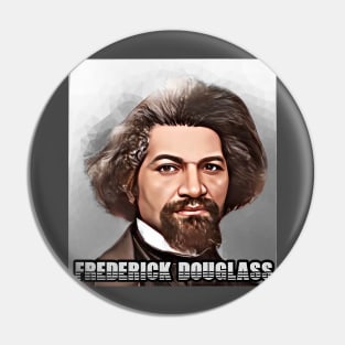 Frederick Douglass Pin