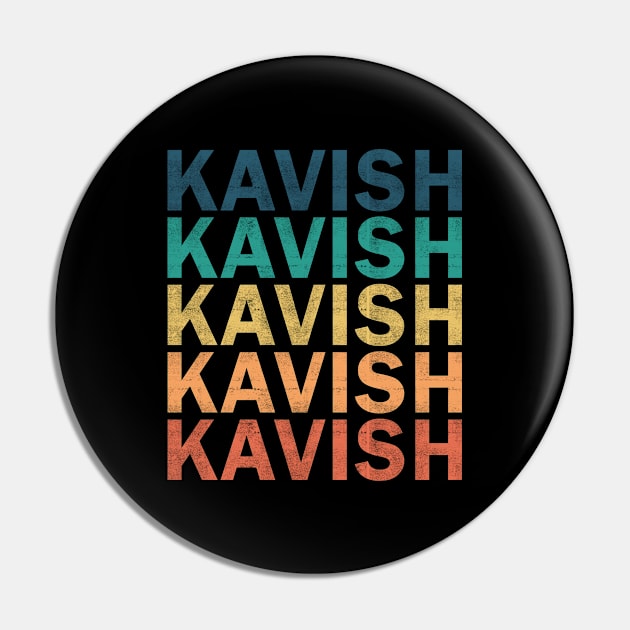 Kavish Name T Shirt - Kavish Vintage Retro Name Gift Item Tee Pin by henrietacharthadfield