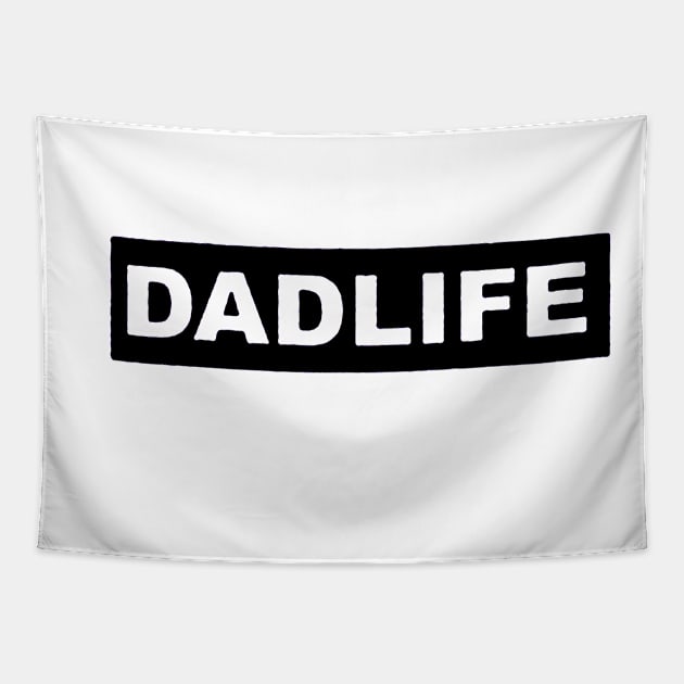 Dad Life Tapestry by ryanmatheroa