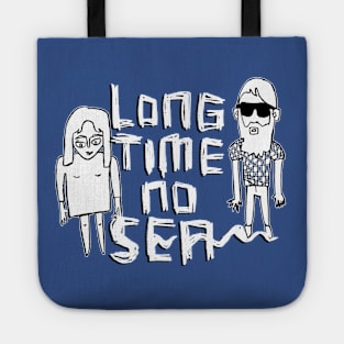 Long Time No Sea Tote