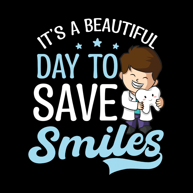 Dental Hygienist Shirt | Day To Save Smiles by Gawkclothing