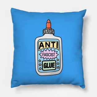 Anti Fascist Glue - Funny Progressive Joke Pillow