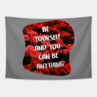 Be Yourself Tapestry