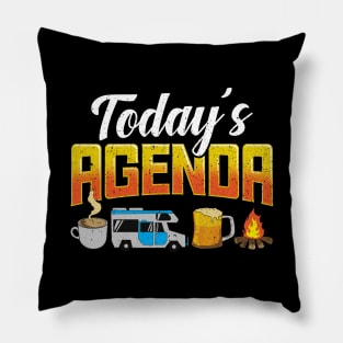 Today's Agenda Funny RV Camping Lovers Gifts For Camper Pillow