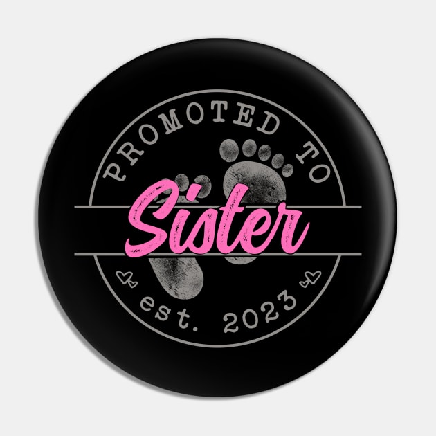 Promoted to Sister - Mothers Day 2023 Pin by RichyTor