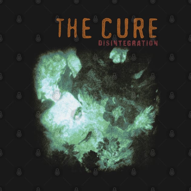 The Cure Disintegration by PUBLIC BURNING