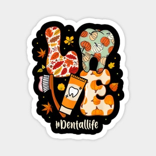 Love Dental Life Pumpkin Tooth Dentist Thanksgiving Autumn Magnet