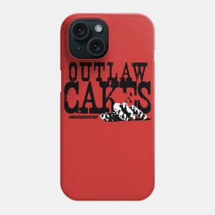 Outlaw Cakes Phone Case
