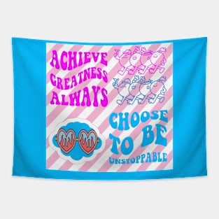 ACHIEVE GREATNESS ALWAYS Tapestry