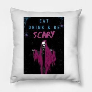 Eat Drink & Be Scary Halloween Shirts for Adults Pillow