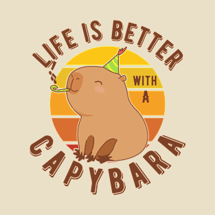 Life is better with a Capybara! T-Shirt