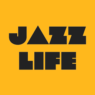 Jazz Life T-Shirt