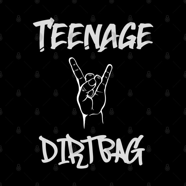 Teenage Dirtbag by KayBee Gift Shop