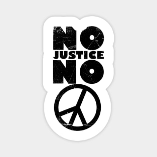 No justice no peace Magnet