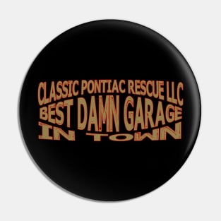 Best Damn Garage Pin