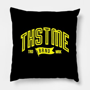 THSTME Trademark Pillow