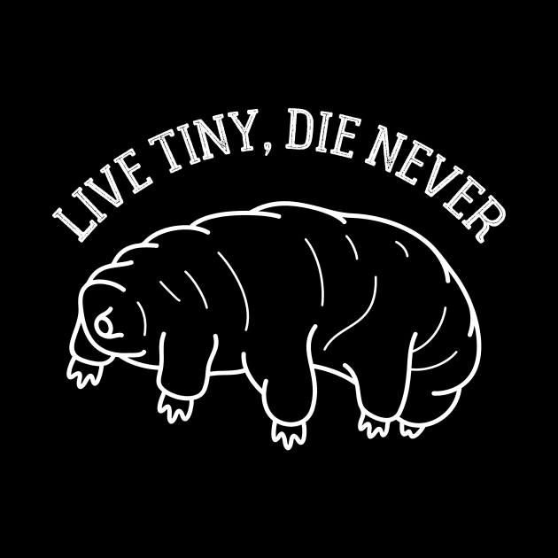 Live Tiny, Die Never by Oolong