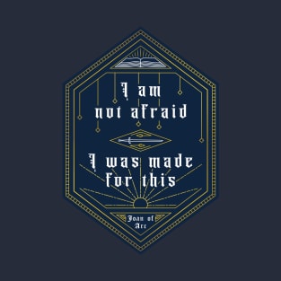 Saint Joan of Arc Quote T-Shirt