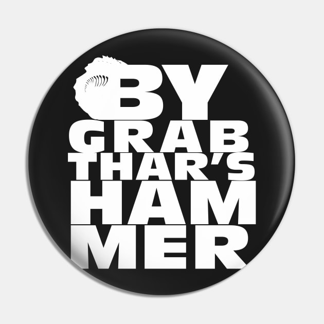 By Grabthar's Hammer Pin by Kaybi76