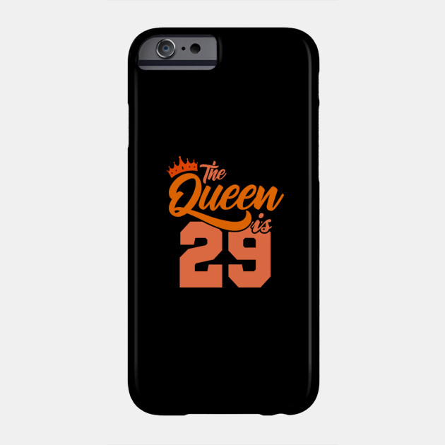 The Queen Is 29th Birthday Gift Idea For Her Birthday Age